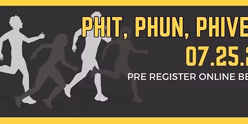 Mad Shannon's Phit Phun Phive 5K Race & 800m Dash!