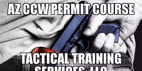 Arizona Concealed Carry Permit Course - Bullhead City, AZ