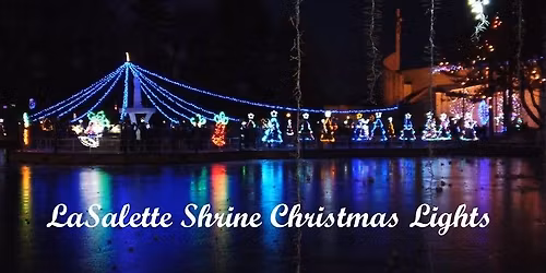 Trip to LaSalette Shrine with Sally! TRIP DATE CHANGED TO DECEMBER 16TH