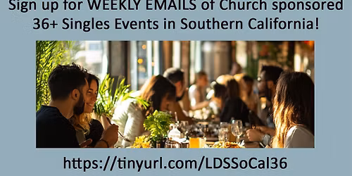 Stay Informed- So Cal Singles Events Weekly Emailed to You 