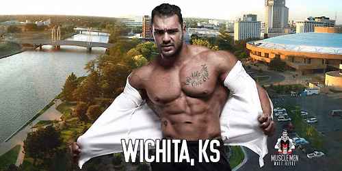 Muscle Men Male Strippers Revue & Male Strip Club Shows Wichita, KS 8PM-10PM