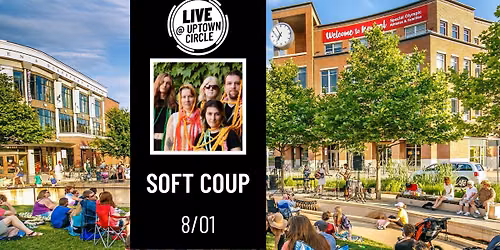 Soft Coup - LIVE @ Uptown Circle