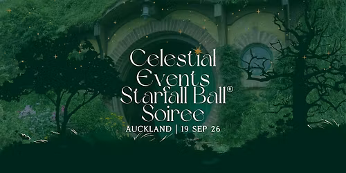 Celestial Events Starfall Ball\u2122 (Auckland Soiree)