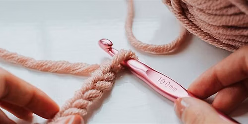 Absolute Beginners Crochet Workshop