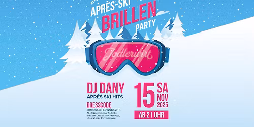 Apr\u00e8s-Ski Brillen Party