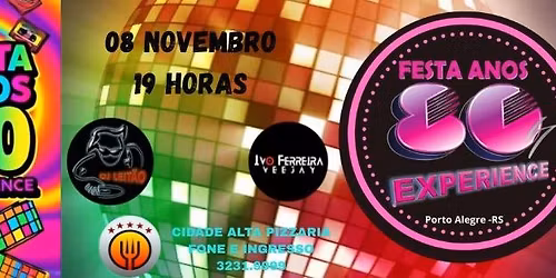 FESTA ANOS 80 EXPERIENCE