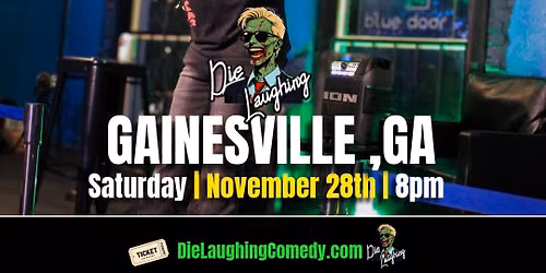 Die Laughing Comedy @ SoS ( Gainesville, GA )