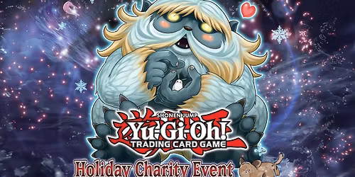Yu-Gi-Oh Holiday Charity Event