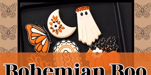 Bohemian Boo Cookie Class | Kids 5+ & Adults | October 25
