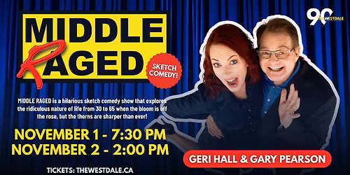 MIDDLE RAGED Sketch Comedy at The Westdale