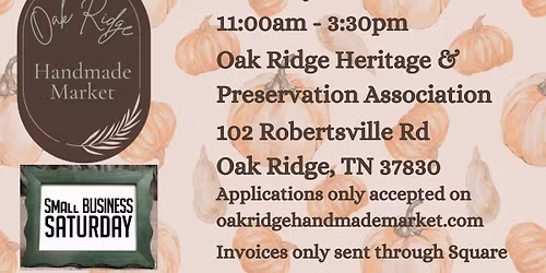 \u2728 Oak Ridge Handmade Market \u2013 Small Business Saturday \u2728