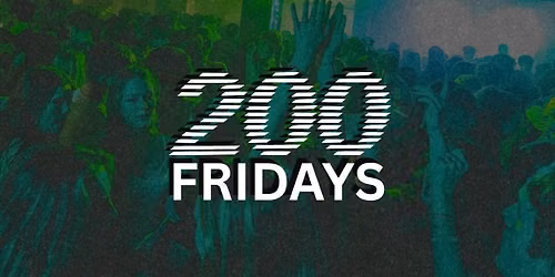 Fridays @ 200 \ud83d\ude4c 16\/10