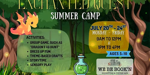 WBB Summer Camp: Enchanted Quest