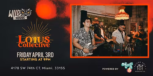 Lotus Collective Live at Wild House \u2013 Latin Soul Night