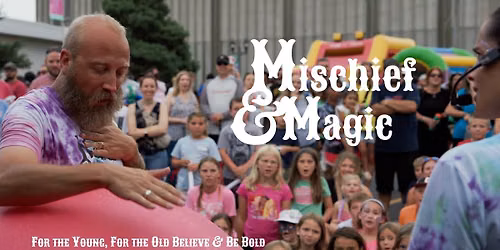 Mischief and Magic