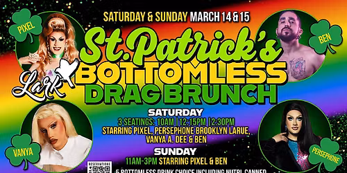 St Patrick\u2019s day Weekend Bottomless Drag Brunch