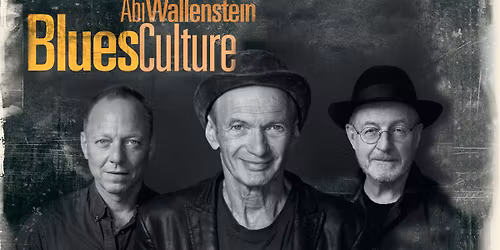 ABI WALLENSTEIN & Blues Culture