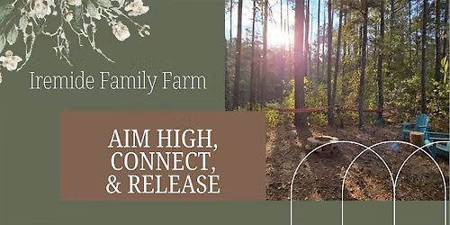 Aim High, Connect & Release