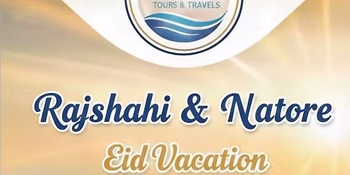 Rajshahi & Natore Group Tour