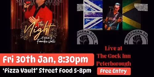 FRANKIE VALLI Tribute + Soul\/Reggae\/Ska Show + Street Food @The Cock Inn, Peterborough, PE4 6LW