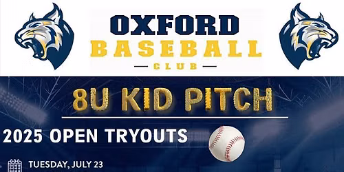 Oxford 8u Baseball Team Tryout