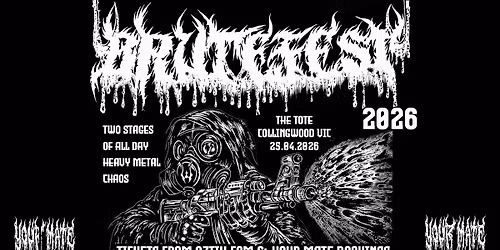 BRUTEFEST 2026 Feat WARBRINGER (USA) ONSALE NOW