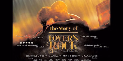 The Story of Lovers Rock . PLUS Q&A with film crew