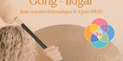 Bain sonore \u2014 Gong - Ikigai
