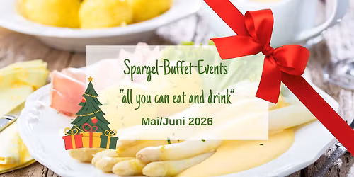 Spargel-Buffet "all you can eat and drink" 2026