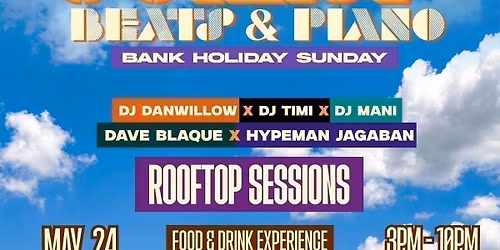 JOLLOF, BEATS & PIANO \u2014 ROOFTOP SESSIONS \u2600\ufe0f\ud83c\udf79\u2728 (CARDIFF)