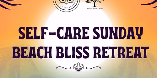 Self-Care Sunday: Beach Bliss Retreat 