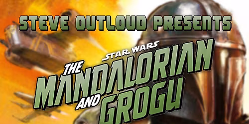 Steve Outloud Presents: The Mandalorian and Grogu Trivia Night 