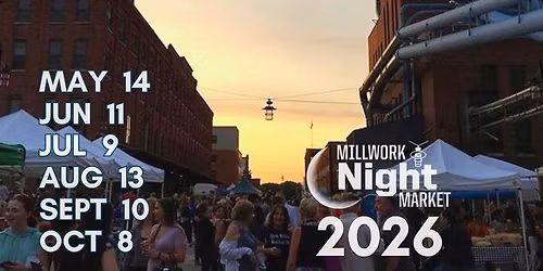 Millwork Night Market of 2026