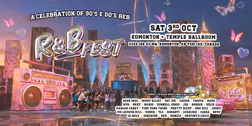 R&B Fest Is Coming To Edmonton!