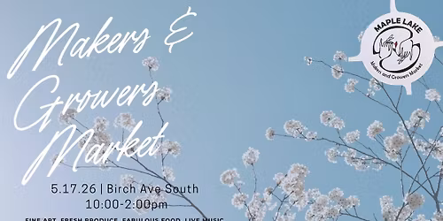 Makers & Growers Market - May 2026