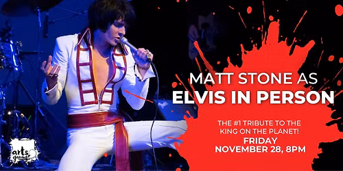 Matt Stone As ELVIS: In Person