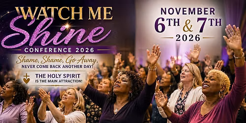 Watch Me Shine Conference 2026