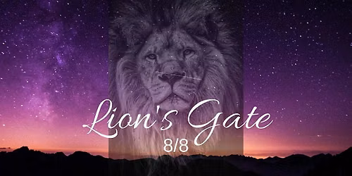 Lion's Gate Ceremony