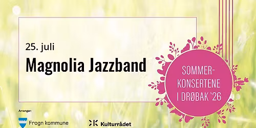 Sommerkonsertene i Dr\u00f8bak - Magnolia Jazzband