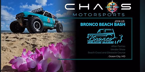 CHAOS GOES TO BRONCO BEACH BASH 