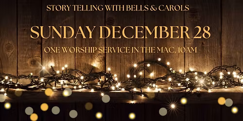 Christmas Eve & Sunday December 28, 2025