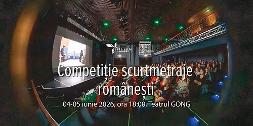 Competi\u021bia de scurtmetraje rom\u00e2ne\u0219ti de fic\u021biune ESTE FILM Festival 2026