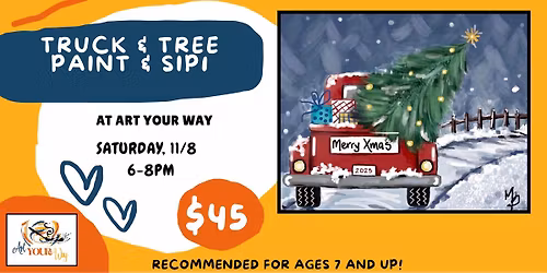 Truck & Tree Paint & Sip!