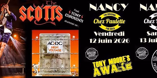 "WEEK END THE SCOTTS" avec TONY MOORE\u2019S AWAKE + IRON SLAVE