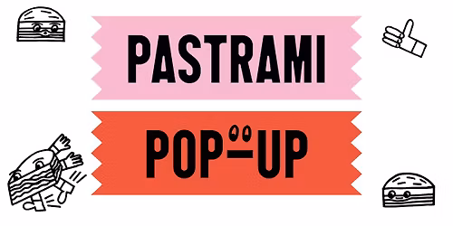Pastrami Pop-Up vol. IV