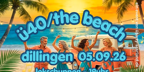 ü40/the beach dillingen