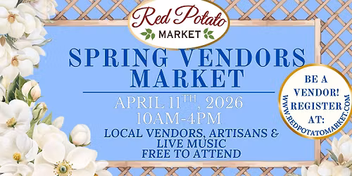 Spring Vendors Market \u2013 Local Artisans, Live Music & More!