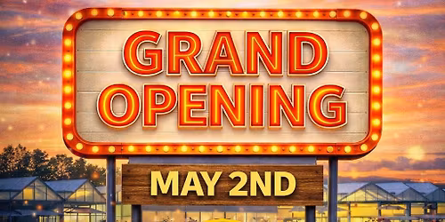 Spring Grand Opening
