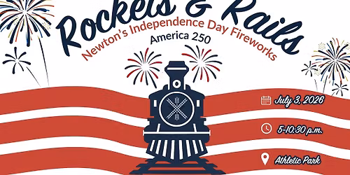 "Rockets & Rails" July 3rd Event