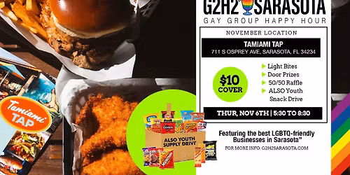 November G2H2 Sarasota: Tamiami Tap + ALSO Youth Snack Drive
